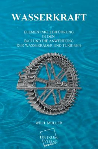 Книга Wasserkraft Wilhelm Muller