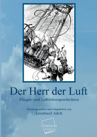 Livre Herr Der Luft Leonhard Adelt