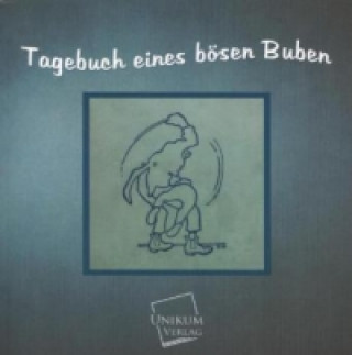 Kniha Tagebuch eines bösen Buben nonymus