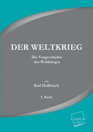 Könyv Weltkrieg Karl Helfferich