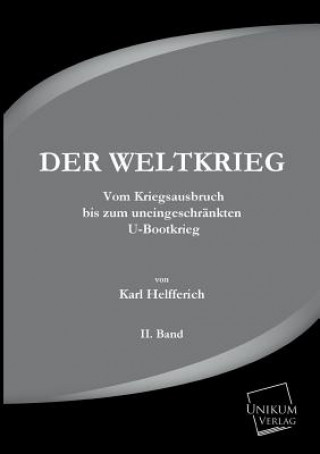 Knjiga Weltkrieg Karl Helfferich