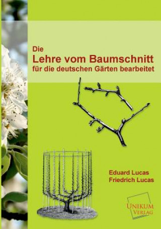 Kniha Lehre Vom Baumschnitt Eduard Lucas