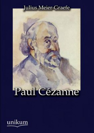 Книга Paul C Zanne Julius Meier-Graefe