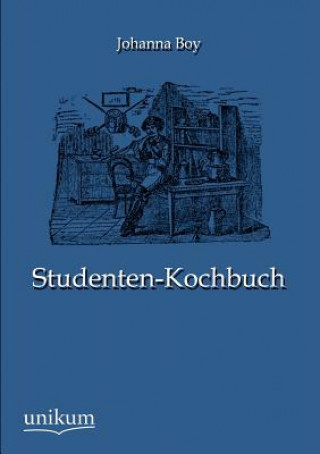 Książka Studenten-Kochbuch Johanna Boy