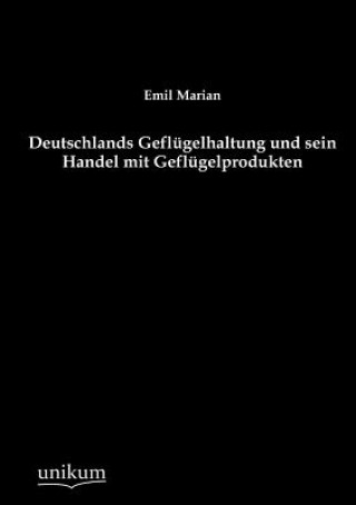 Carte Deutschlands Geflugelhaltung und sein Handel mit Geflugelprodukten Emil Marian
