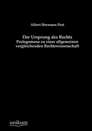 Книга Ursprung des Rechts Albert Hermann Post