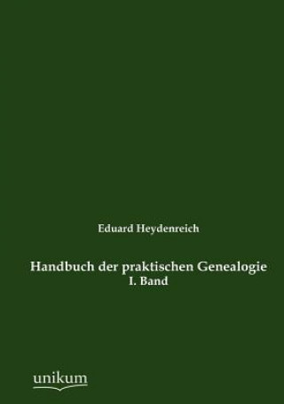 Book Handbuch der praktischen Genealogie Eduard Heydenreich