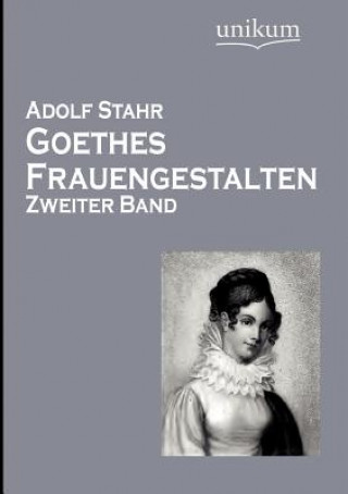 Libro Goethes Frauengestalten Adolf Stahr