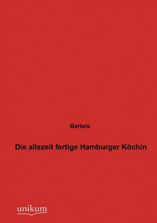 Buch allezeit fertige Hamburger Koechin artels