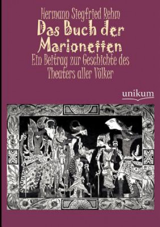 Kniha Buch der Marionetten Hermann S. Rehm