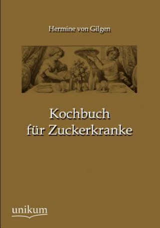 Carte Kochbuch Fur Zuckerkranke Hermine von Gilgen