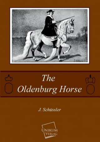 Книга Oldenburg Horse J Schussler