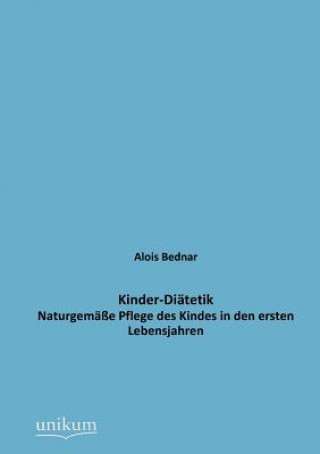 Kniha Kinder-Diatetik Alois Bednar