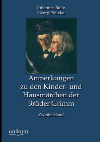 Kniha Anmerkungen Zu Den Kinder- Und Hausmarchen Der Bruder Grimm Johannes Bolte
