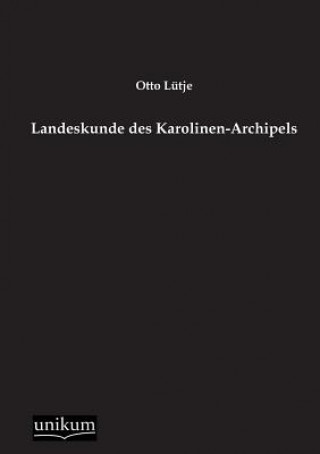 Carte Landeskunde des Karolinen-Archipels Otto Lütje