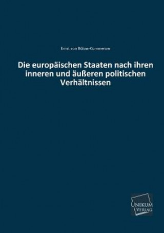 Carte Europaischen Staaten Nach Ihren Inneren Und Ausseren Politischen Verhaltnissen Ernst von Bülow-Cummerow