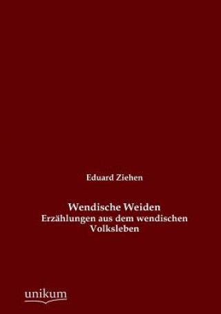 Książka Wendische Weiden Eduard Ziehen