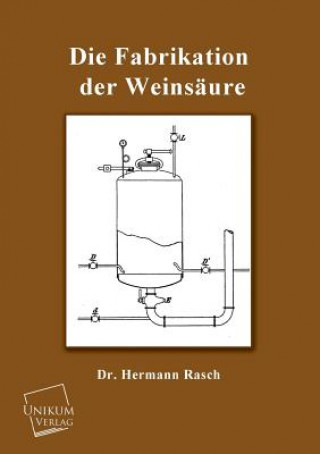 Książka Fabrikation Der Weinsaure Hermann Rasch