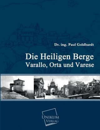 Carte Heiligen Berge Varallo, Orta Und Varese Paul Goldhardt