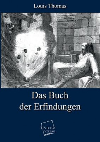 Carte Buch Der Erfindungen Louis Thomas