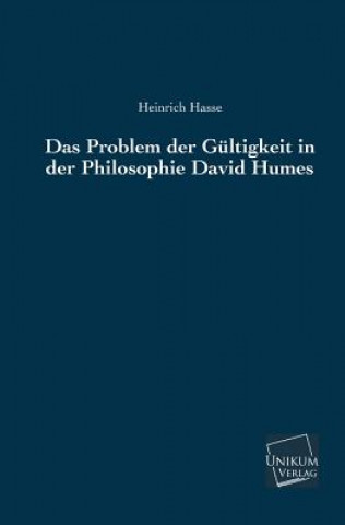 Carte Problem der Gultigkeit in der Philosophie David Humes Heinrich Hasse