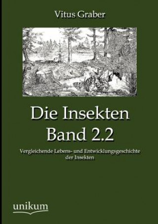 Книга Insekten, Band 2.2 Vitus Graber