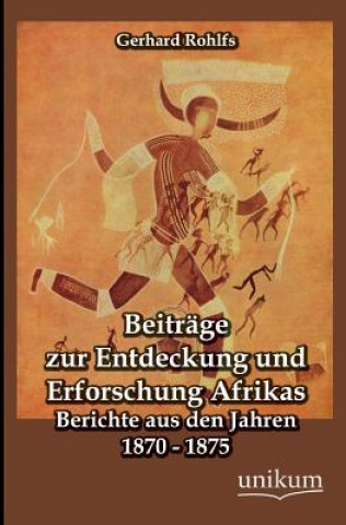 Βιβλίο Beitrage Zur Entdeckung Und Erforschung Afrikas Gerhard Rohlfs