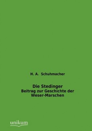 Könyv Stedinger H. A. Schuhmacher