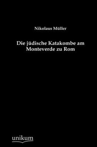 Könyv judische Katakombe am Monteverde zu Rom Nikolaus Müller