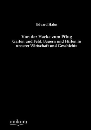 Книга Von der Hacke zum Pflug Eduard Hahn