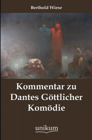 Knjiga Kommentar zu Dantes Goettlicher Komoedie Berthold Wiese