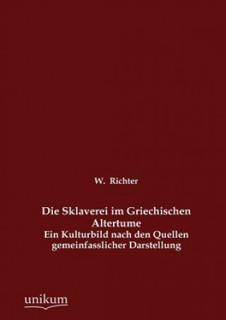 Książka Sklaverei im Griechischen Altertume W. Richter