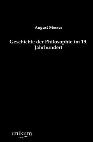Книга Geschichte der Philosophie im 19. Jahrhundert August Messer