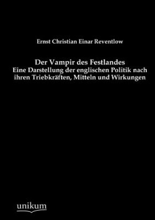 Könyv Vampir des Festlandes Ernst Chr. E. Reventlow