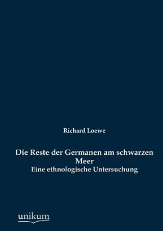 Carte Reste der Germanen am schwarzen Meer Richard Loewe