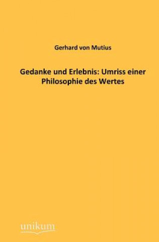 Книга Gedanke und Erlebnis Gerhard Von Mutius