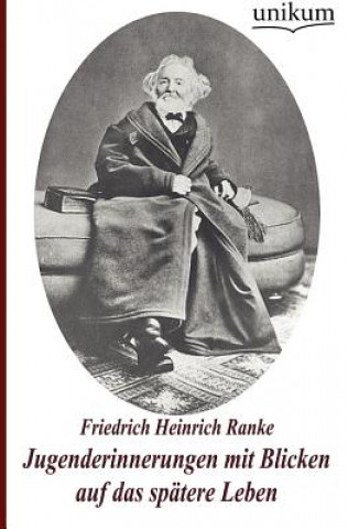 Książka Jugenderinnerungen mit Blicken auf das spatere Leben Friedrich H. Ranke