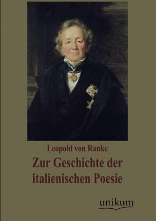 Book Zur Geschichte der italienischen Poesie Leopold von Ranke