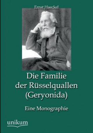 Книга Familie der Russelquallen (Geryonida) Ernst Haeckel