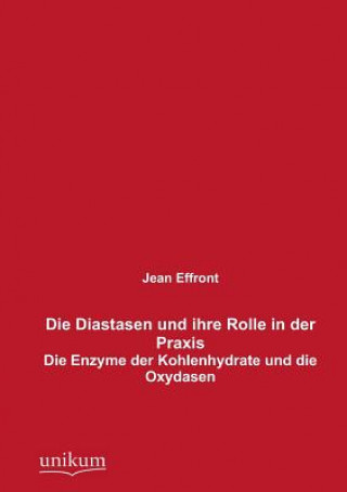 Carte Diastasen Und Ihre Rolle in Der Praxis Jean Effront