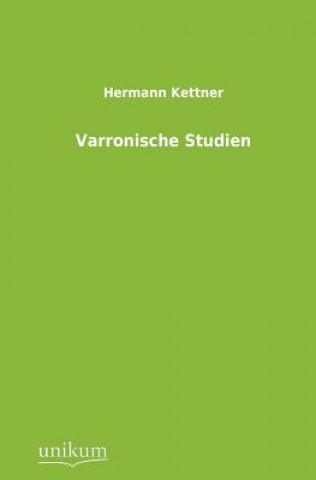 Buch Varronische Studien Hermann Kettner