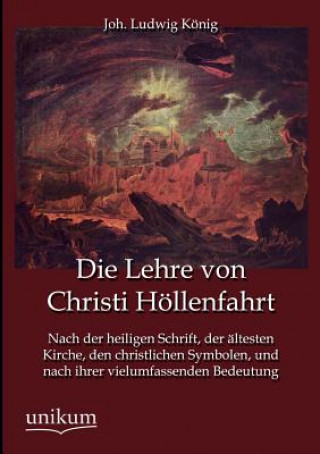 Βιβλίο Lehre von Christi Hoellenfahrt Johann Ludwig König