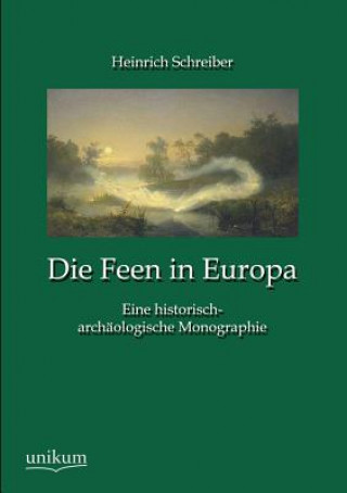 Kniha Feen in Europa Heinrich Schreiber