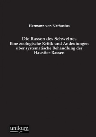 Livre Rassen Des Schweines Hermann von Nathusius