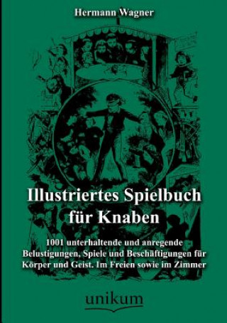 Buch Illustriertes Spielbuch Fur Knaben Hermann Wagner