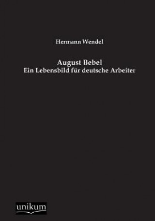 Carte August Bebel Hermann Wendel