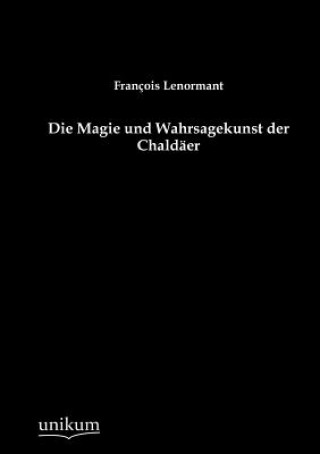 Kniha Magie Und Wahrsagekunst Der Chald Er François Lenormant