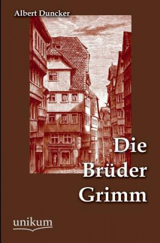 Kniha Bruder Grimm Albert Duncker
