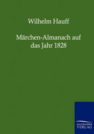 Kniha Marchenalmanach auf das Jahr 1828 Wilhelm Hauff