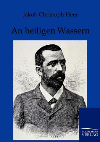 Könyv heiligen Wassern Jakob Chr. Heer